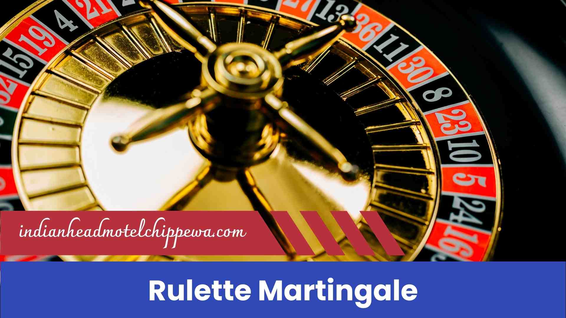 Rulette Martingale